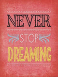 Never Stop Dreaming Canvas E83889