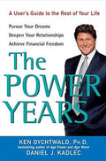 The Power Years: A Users Guide to the Rest of Your Life Hardcover U524169